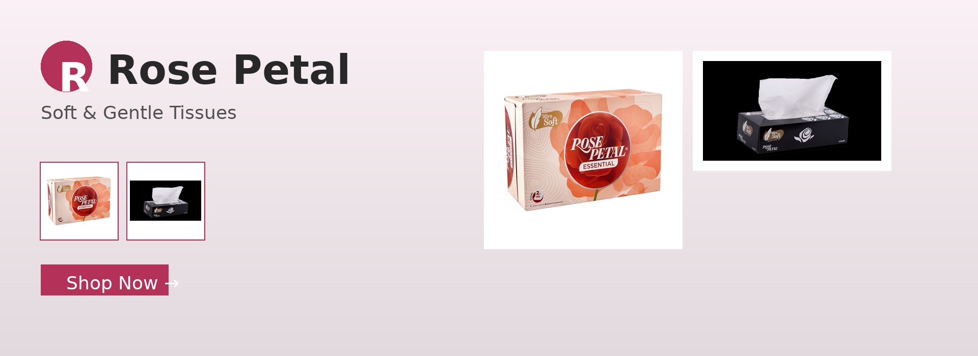 Rose Petal Soft and Gentle Tissues